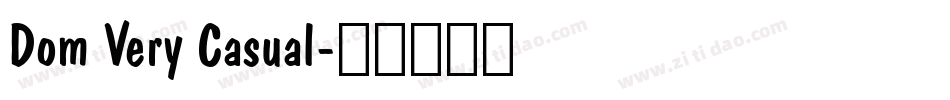 Dom Very Casual字体转换